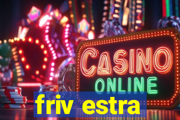 friv estra